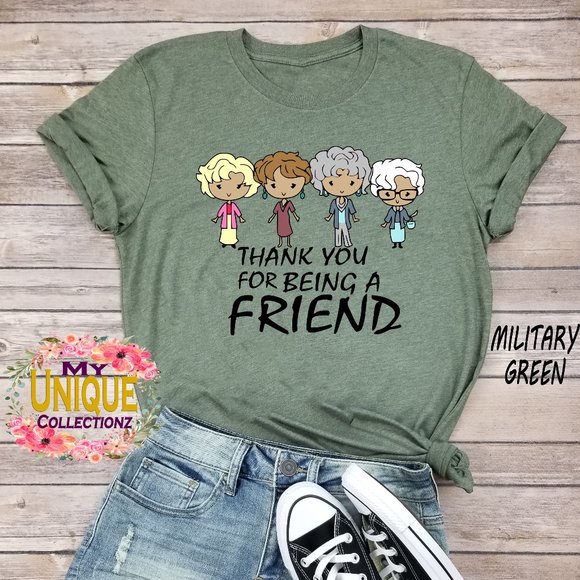 Thank you for being a friend Shirt, Golden Girls - Picture 1 of 2